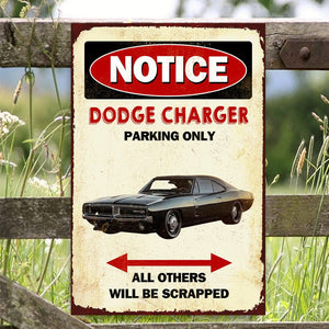 GeckoCustom Custom Photo Notice Parking Only All Others Will Be Scrapped Car Metal Sign T368 HN590