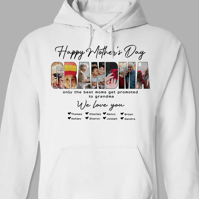 GeckoCustom Custom Photo Only The Best Moms Get Promoted To Grandma Happy Mother's Day Shirt N304 889077 Pullover Hoodie / Sport Grey Colour / S