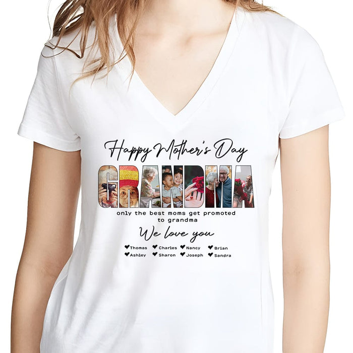 GeckoCustom Custom Photo Only The Best Moms Get Promoted To Grandma Happy Mother's Day Shirt N304 889077 Women V-neck / V White / S
