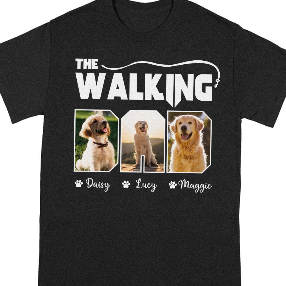 GeckoCustom Custom Photo The Walking Dad Dog Dark Shirt K228 889084