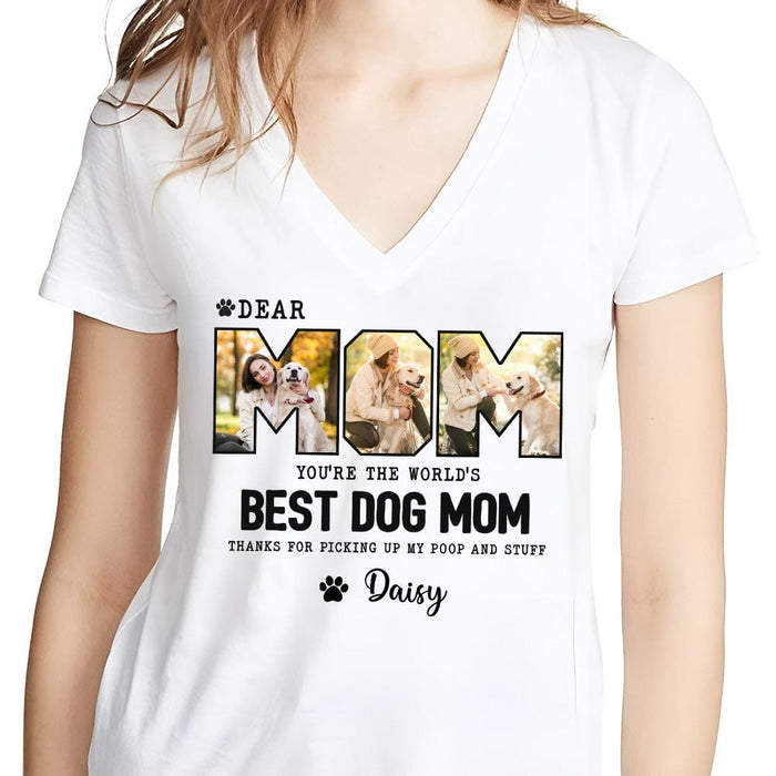 GeckoCustom Custom Photo You're The World's Best Dog Mom Bright Shirt K228 889104 Women V-neck / V White / S