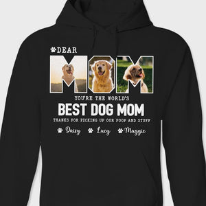 GeckoCustom Custom Photo You're The World's Best Dog Mom Dark Shirt K228 889102 Pullover Hoodie / Black Colour / S