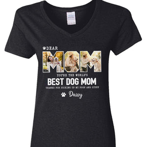 GeckoCustom Custom Photo You're The World's Best Dog Mom Dark Shirt K228 889102 Women V-neck / V Black / S