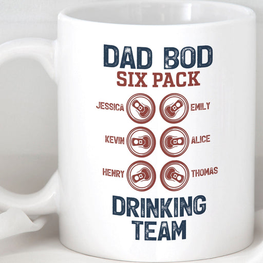 GeckoCustom Dad Bod Six Pack Drinking Team Personalized Custom Family Mug C320 11oz
