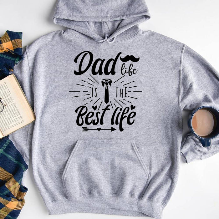 GeckoCustom Dad Life Is The Best Life Family T-shirt, HN590 Pullover Hoodie / Sport Grey Color / S