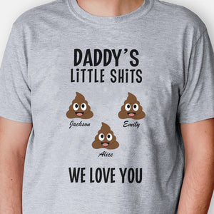 GeckoCustom Daddy's Little Shits Personalized Custom Family Shirt C294
