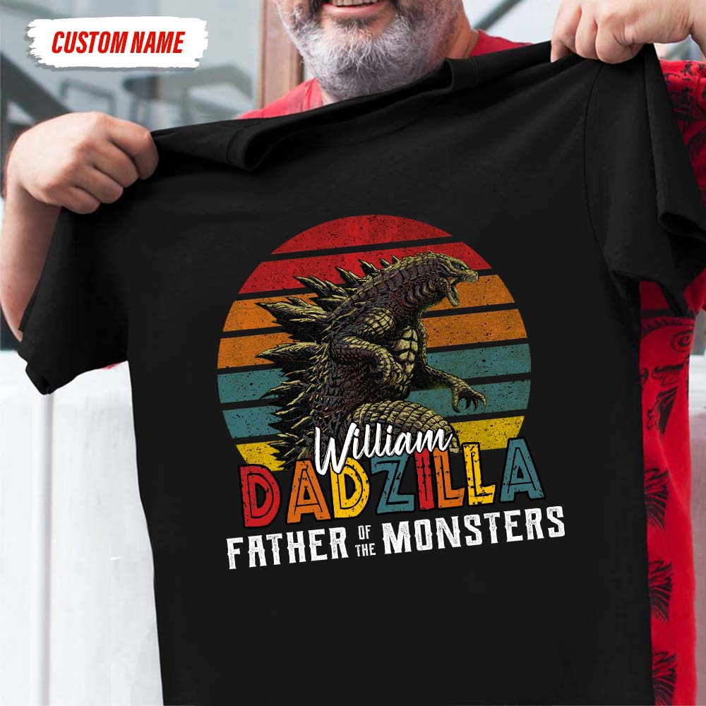 father of monsters Dadzilla Father Of The Monsters Dad Shirt K228 HN590