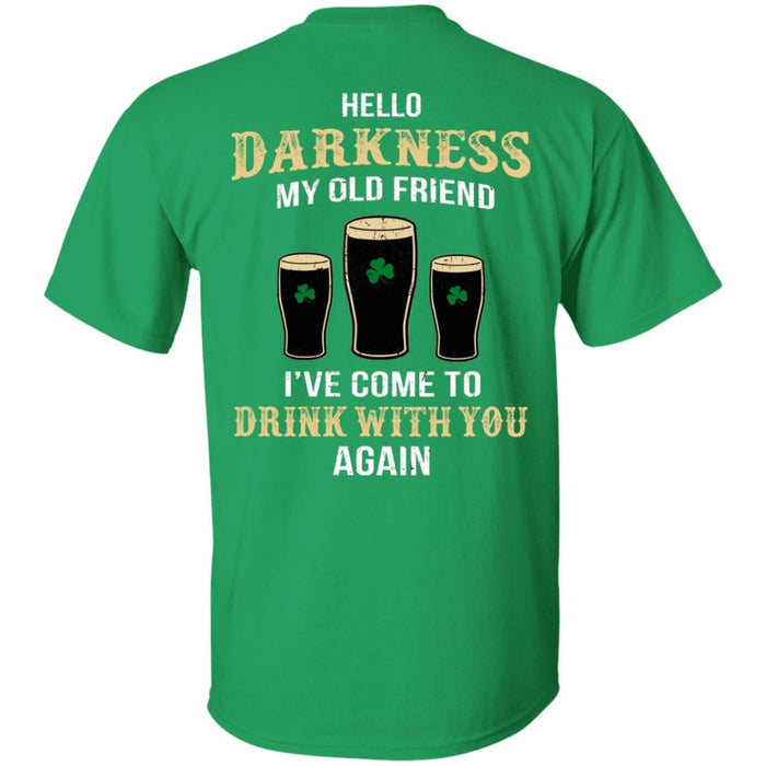 GeckoCustom Darkness old friend drink beer irish st patty's day shirt Basic Tee / Irish Green / S