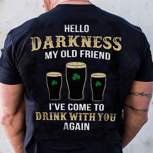 GeckoCustom Darkness old friend drink beer irish st patty's day shirt printed back Premium Tee / Black / X-Small