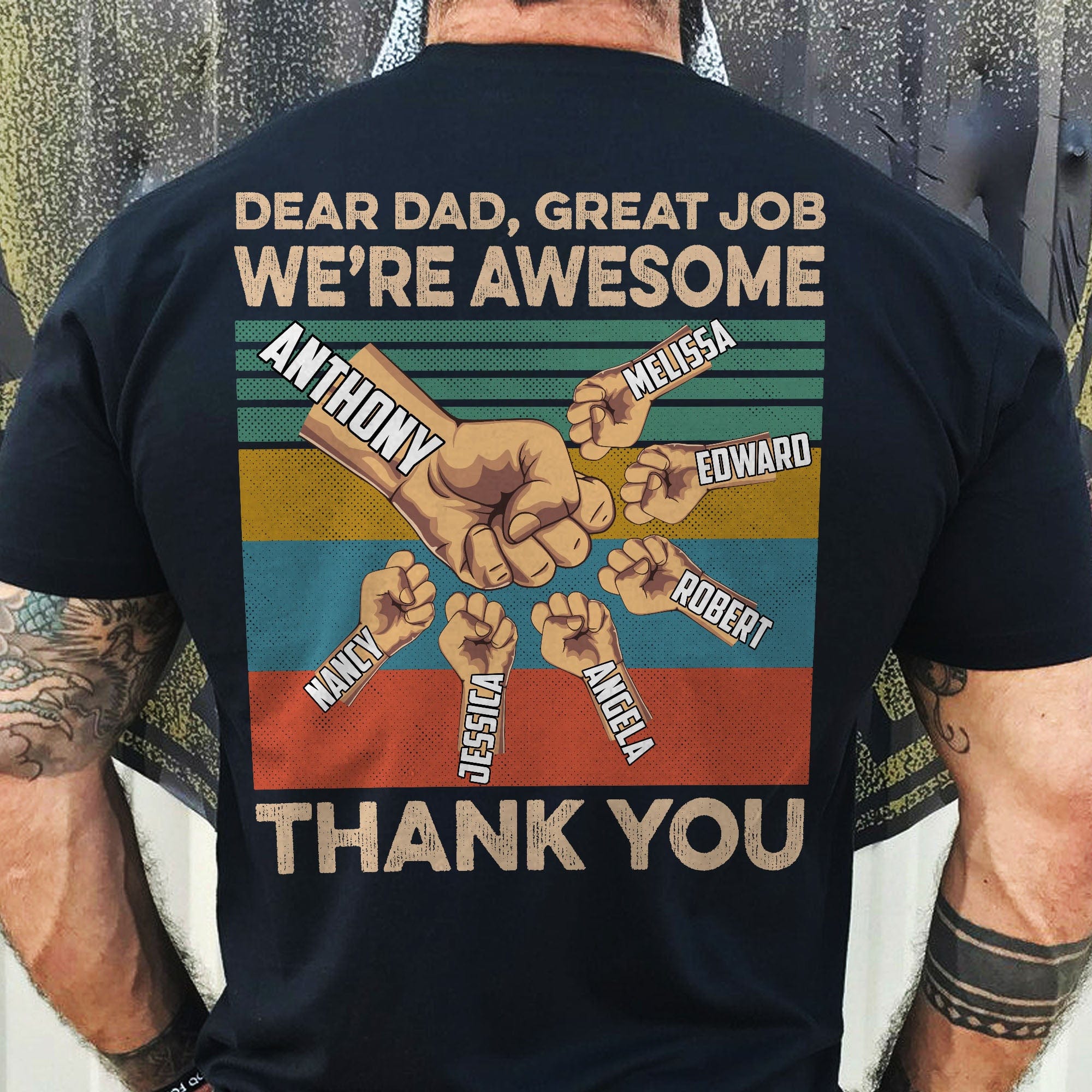 GeckoCustom Dear Dad Great Job We're Awesome Thank You Personalized Custom Father Gift Backside Shirt C546 Basic Tee / Black / S