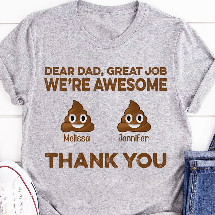 GeckoCustom Dear Dad Great Job We're Awesome Thank You Personalized Custom Father Gift Bright Shirt C546
