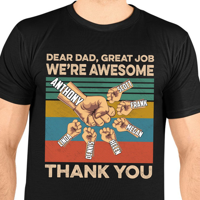 GeckoCustom Dear Dad Great Job We're Awesome Thank You Personalized Custom Father Gift Dark Shirt C546 Basic Tee / Black / S