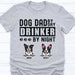GeckoCustom Dog Dad By Day Drinker By Night Personalized Custom Dog Dad Shirt C333