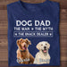 GeckoCustom Dog Dad The Man The Myth The Snack Dealer Personalized Custom Photo Dog Dad Shirt C542V2 Basic Tee / Black / S