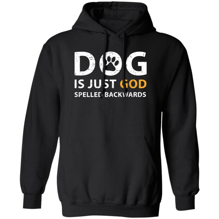 GeckoCustom Dog is just God spelled backwards shirt Pullover Hoodie / Black / S
