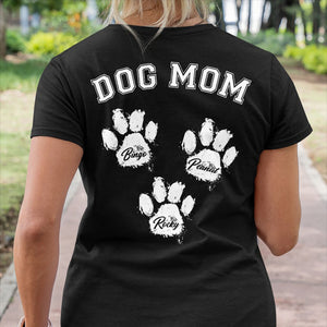 GeckoCustom Dog Mom Dog Dad Personalized Custom Dog Backside Shirt C410 Women Tee / Black Color / S
