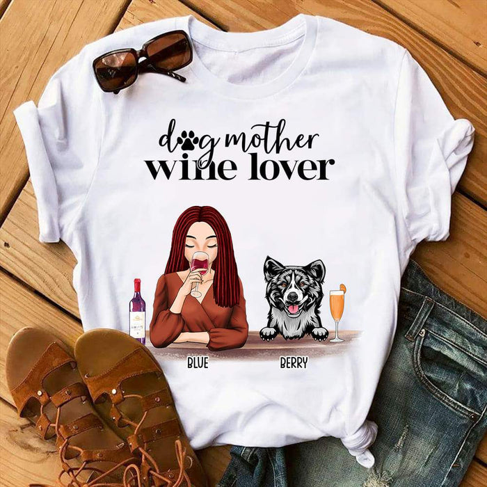 GeckoCustom Dog Mother Wine lover Dog T-shirt, Dog Lover Gift, Custom Dog Breed HN590