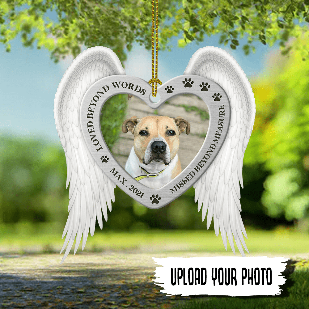 GeckoCustom Loved Beyond Words Missed Beyond Measure Pet Photo Ornament, Pet Loss Gift HN590 MDF / 2.75” tall & 1/8 thick