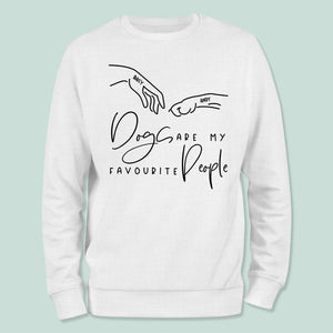 GeckoCustom Dogs Are My Favourite People Dog Shirt K228 HN590