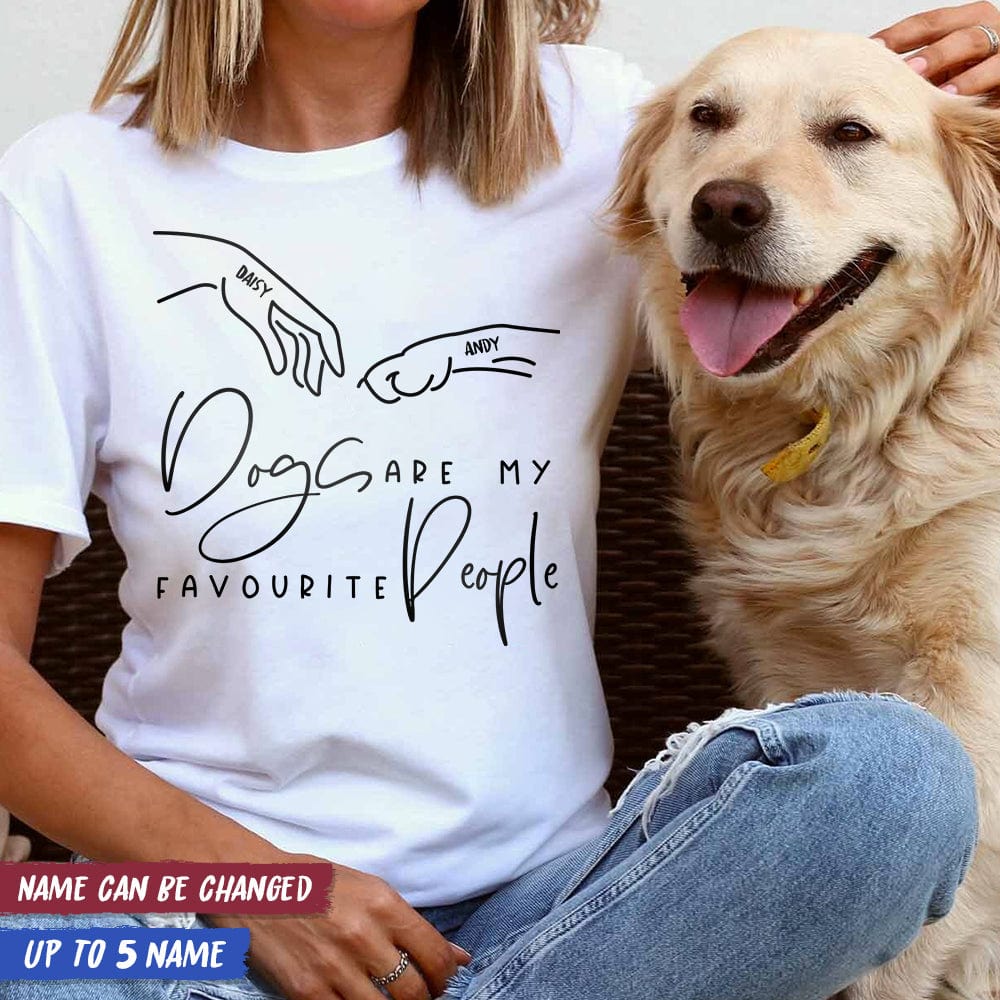 Dogs Are My Favourite People Dog Shirt K228 HN590