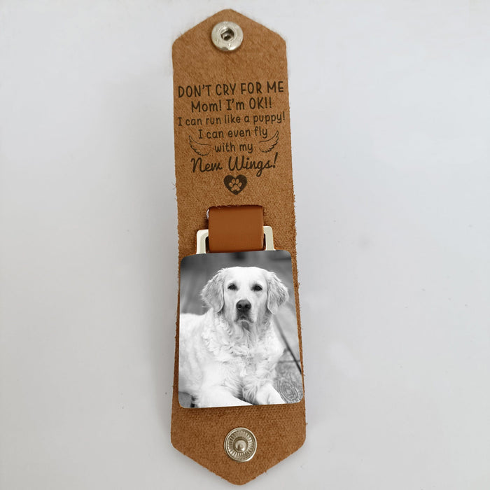 GeckoCustom Don't Cry For Me I'm Ok Dog Pet Memorial Vintage Leather Photo Keychain