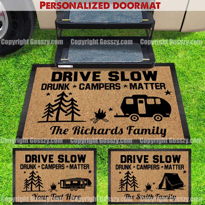 GeckoCustom Drive Slow Drunk Campers Matter Doormat, Camping Gift, RVs Camper, Tractor Motor Home HN590 15x24in-40x60cm