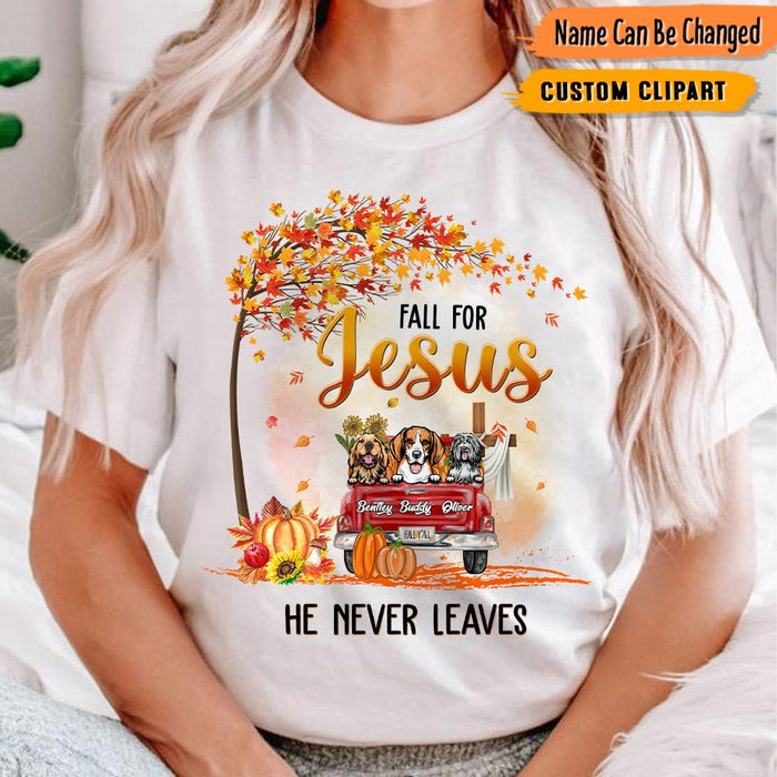 GeckoCustom Fall For Jesus He Never Leaves Dog Shirt T368 HN590