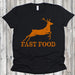 GeckoCustom Fast Food Funny Hunting T-shirt, Hunter Gift HN590 Basic Tee / Black / S