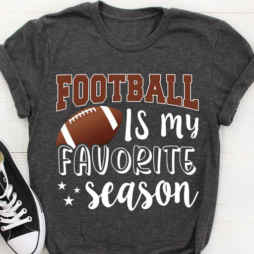 GeckoCustom Football Is My Favorite Season Personalized Custom Football Shirts C499 Basic Tee / Black / S