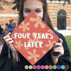 GeckoCustom Four Years Later Thousand Years Later Graduation Cap Topper, HN590 9.5"x9.5"