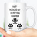 GeckoCustom Funny Father's Mother's Day From Dog Mug C272 11oz