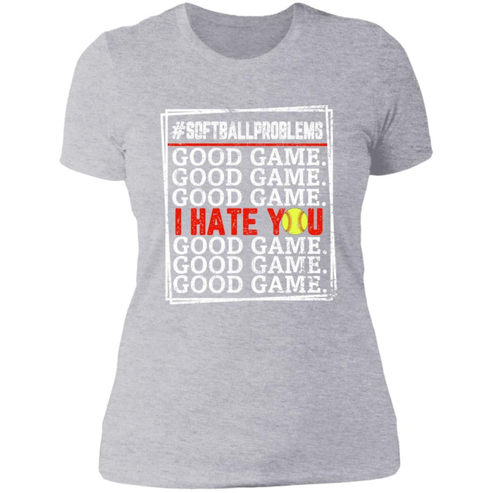 GeckoCustom Good Game I Hate You Softball T-Shirt Women Tee / Heather Grey / X-Small