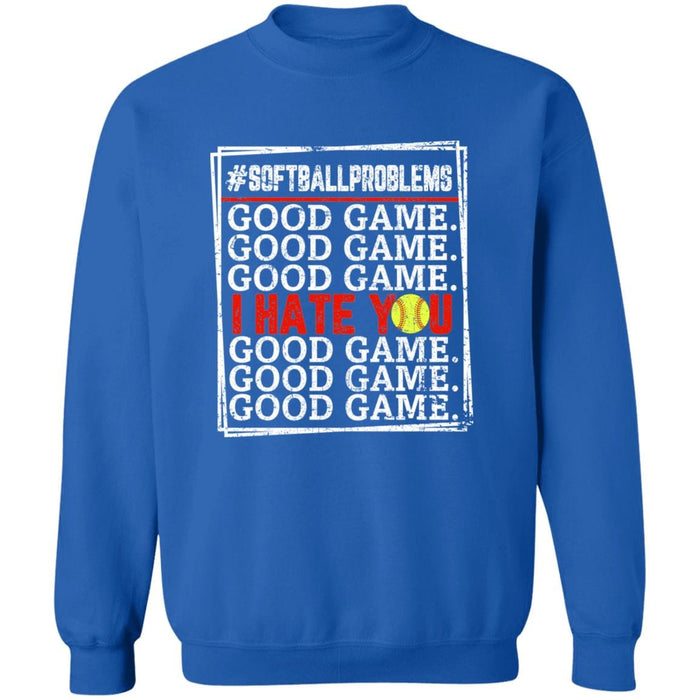GeckoCustom Good Game I Hate You Softball T-Shirt Sweatshirt / Royal / S