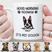 GeckoCustom Good Morning Hooman Personalized Custom Dog Mug C369 11oz