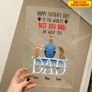 GeckoCustom Happy Father's Day To The World's Best Dog Dad Family 888240 Acrylic Frame, HN590