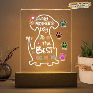 GeckoCustom Happy Mother's Day To Best Dog Mom Acrylic Plaque With LED Night Light N304 HN590 Acrylic / 7.9"x4.5"