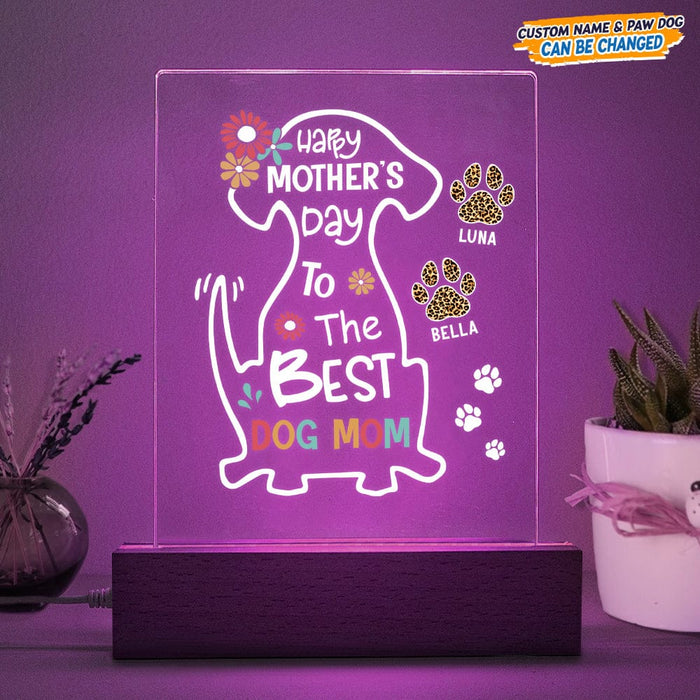 GeckoCustom Happy Mother's Day To Best Dog Mom Acrylic Plaque With LED Night Light N304 HN590 Acrylic / 7.9"x4.5"