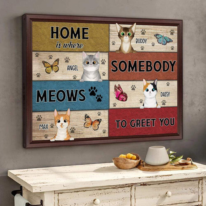 GeckoCustom Home Is Where Somebody Meows To Greet You Cat Canvas HN590
