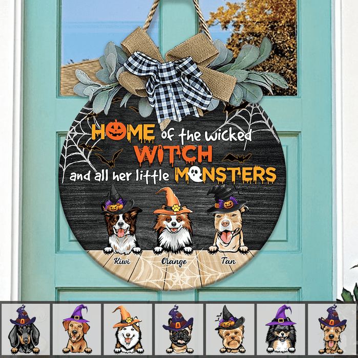 GeckoCustom Home Of The Wicked Witch And All Her Little Monsters Dog Door Sign, Dog Lover Gift, Halloween Gift HN590 12 Inch