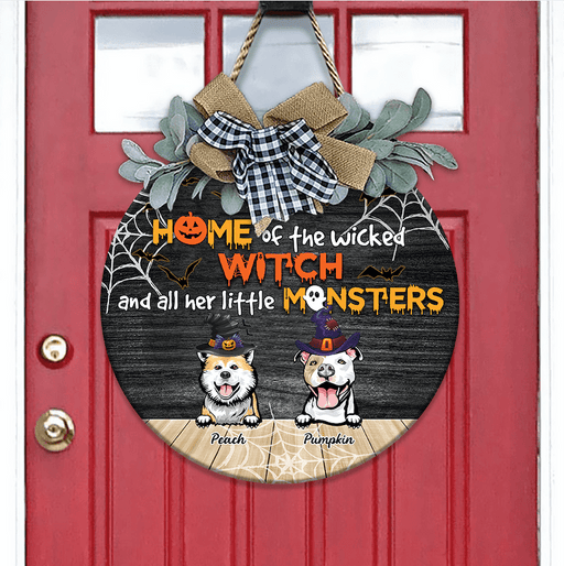 GeckoCustom Home Of The Wicked Witch And All Her Little Monsters Dog Door Sign, Dog Lover Gift, Halloween Gift HN590 13.5 Inch