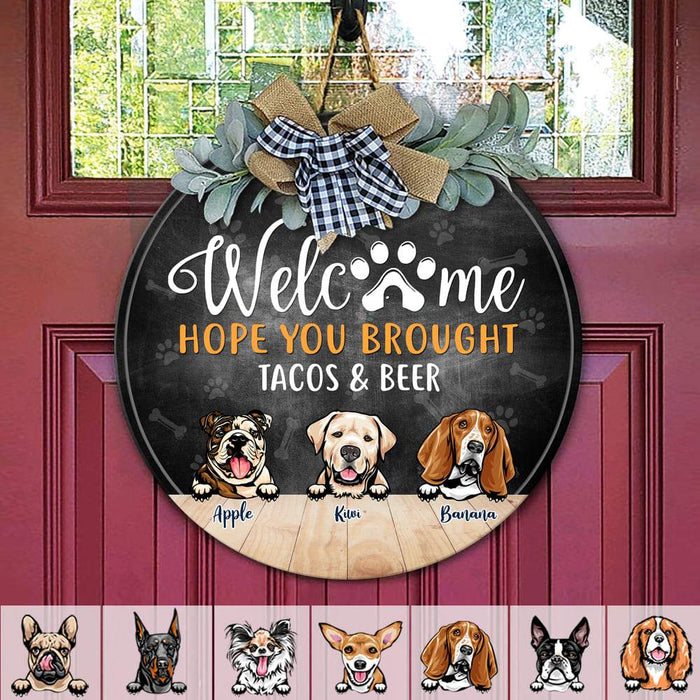 GeckoCustom Hope You Bought Tacos & Drink Wooden Door Sign With Wreath, Dog Lover Gift, Door Hanger HN590 13.5 inch