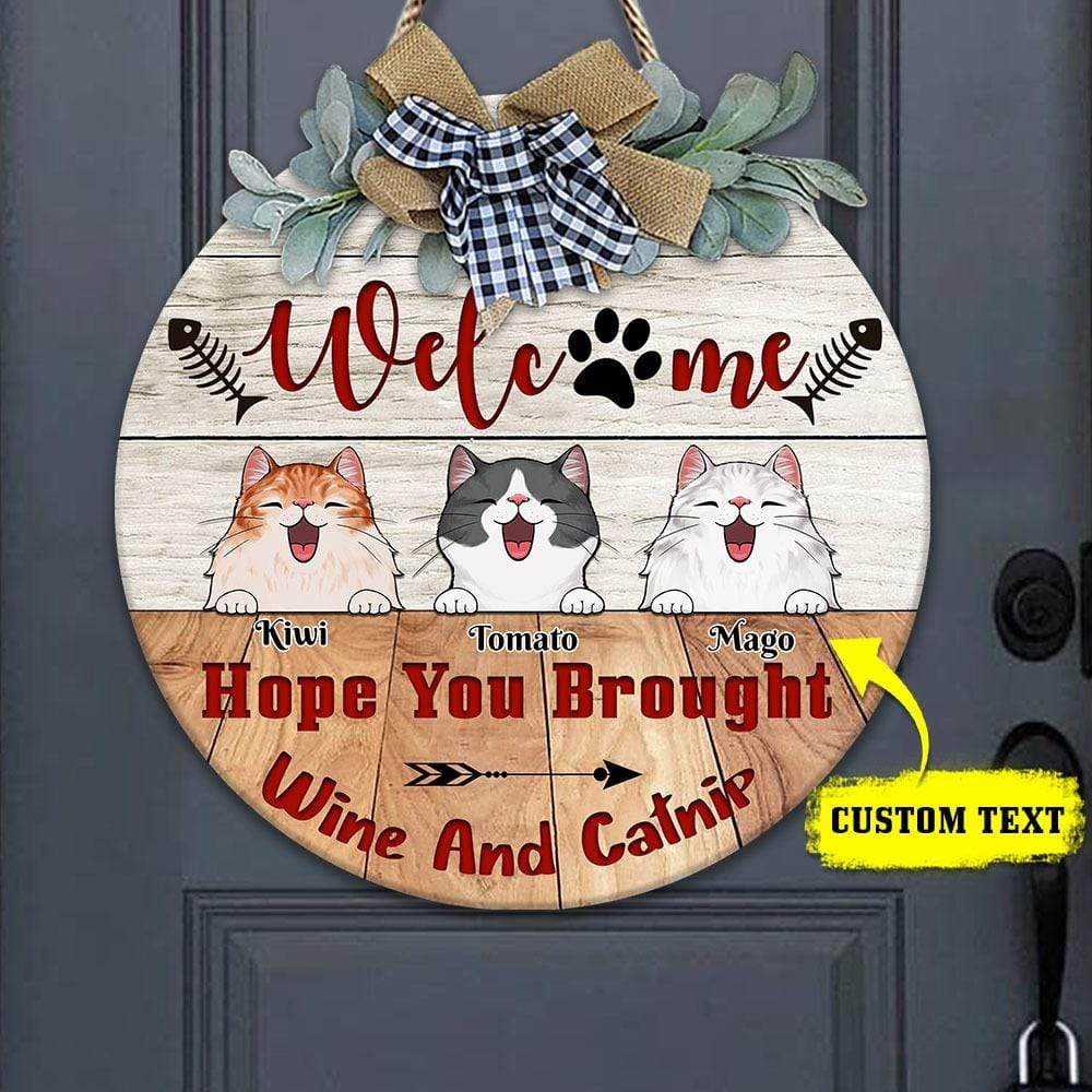 GeckoCustom Hope You Brought Wine And Catnip Cat Wooden Door Sign With Wreath HN590 12 Inch