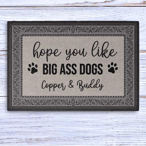 GeckoCustom Hope You Like Big Ass Dogs Custom Doormat