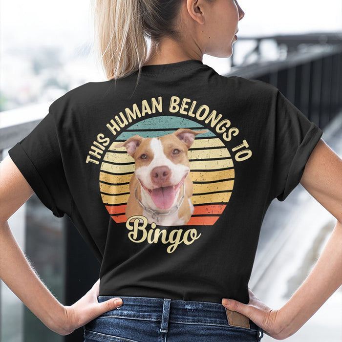 GeckoCustom Human Belongs To Dog Cat Personalized Custom Photo Dog Cat Pet Backside Shirt C251