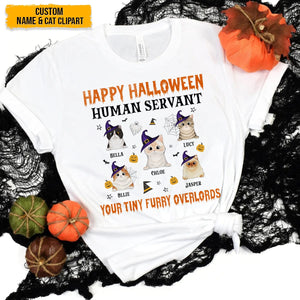 GeckoCustom Human Servant Your Tiny Furry Overlords Cat Shirt N304 HN590