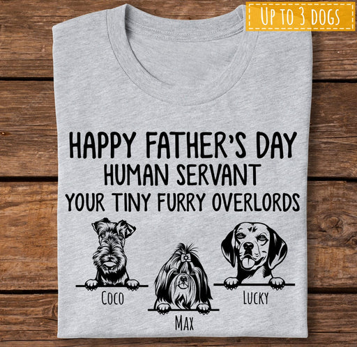 GeckoCustom Human Servant Your Tiny Furry Overlords Dog Shirt, HN590