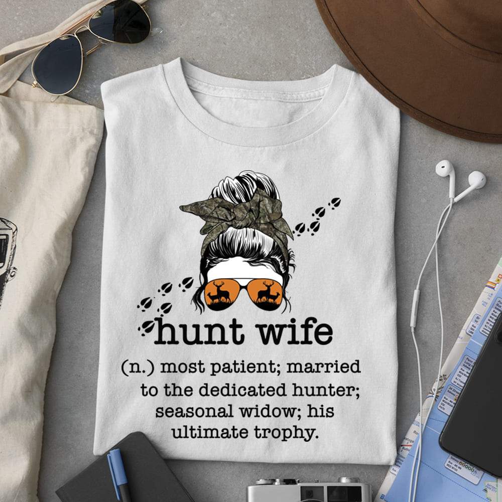 GeckoCustom Hunt Wife Definition Ultimate Trophy Wife Hunting Shirt, Gift For Hunt Wife Bright Shirt HN590 Basic Tee / White / S