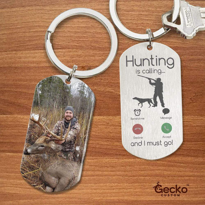 GeckoCustom Hunting Is Calling And I Must Go Hunter Metal Keychain HN590 With Gift Box (Favorite) / 1.77" x 1.06"