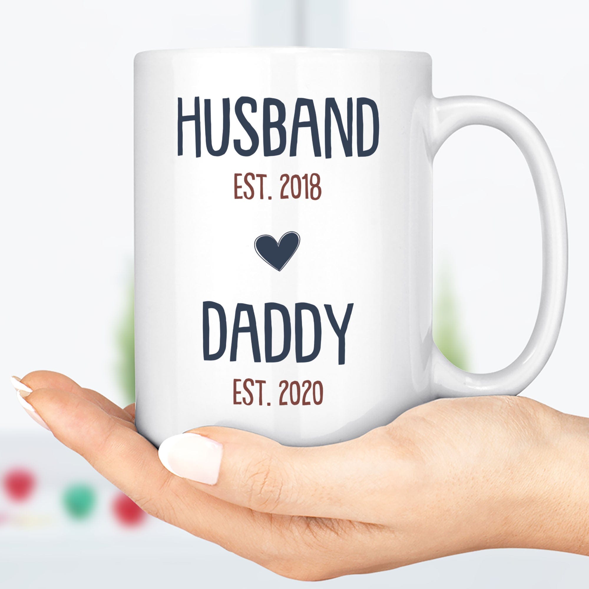 GeckoCustom Husband Daddy Est Personalized Custom Family Mug C311 11oz