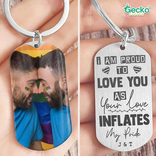 GeckoCustom I Am Proud To Love You Couple Metal Keychain, LGBT Gifts HN590 No Gift box / 1.77" x 1.06"